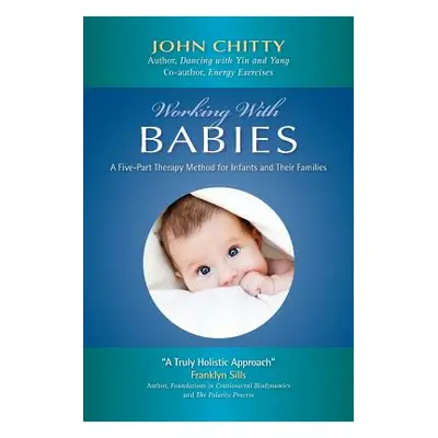 "Working with Babies" - "" ("Chitty John a. M.")