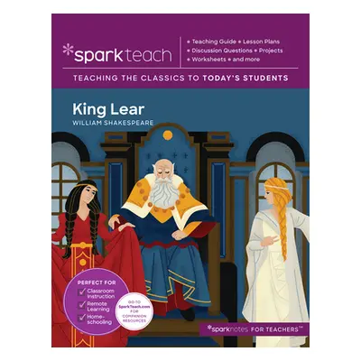 "Sparkteach: King Lear, 9" - "" ("Sparknotes")