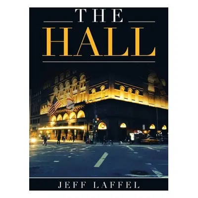 "The Hall" - "" ("Laffel Jeff")