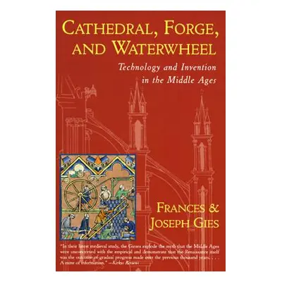 "Cathedral Forge & Waterwhee PB" - "" ("Gies Joseph")