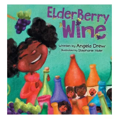 "ElderBerry Wine" - "" ("Drew Angela")