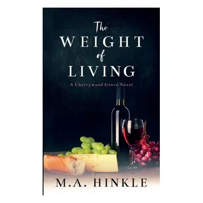 "The Weight of Living" - "" ("Hinkle M. a.")