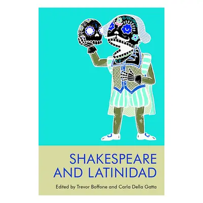 "Shakespeare and Latinidad" - "" ("Boffone Trevor")