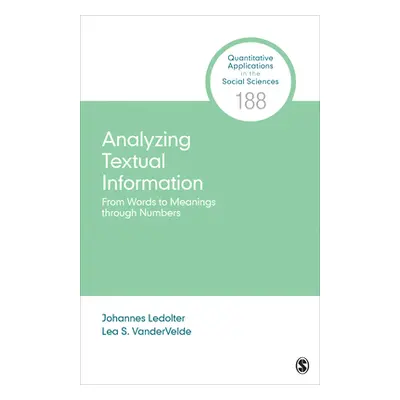 "Analyzing Textual Information: From Words to Meanings Through Numbers" - "" ("Ledolter Johannes