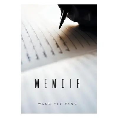 "Memoir" - "" ("Vang Wang Yee")