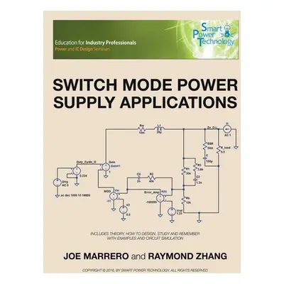 "Switch Mode Power Supply Applications" - "" ("Marrero Joe")