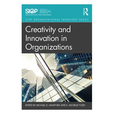 "Creativity and Innovation in Organizations" - "" ("Mumford Michael D.")