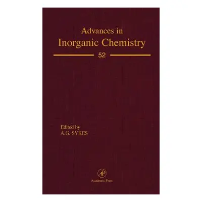 "Advances in Inorganic Chemistry: Volume 52" - "" ("Sykes Ag")