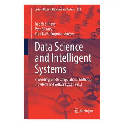 "Data Science and Intelligent Systems: Proceedings of 5th Computational Methods in Systems and S