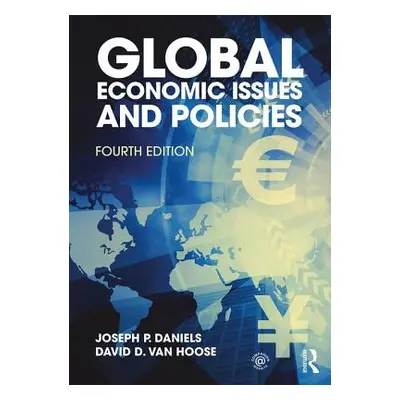 "Global Economic Issues and Policies" - "" ("Daniels Joseph P.")