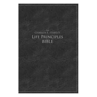 "Charles F. Stanley Life Principles Bible-NKJV-Large Print" - "" ("Stanley Charles F.")