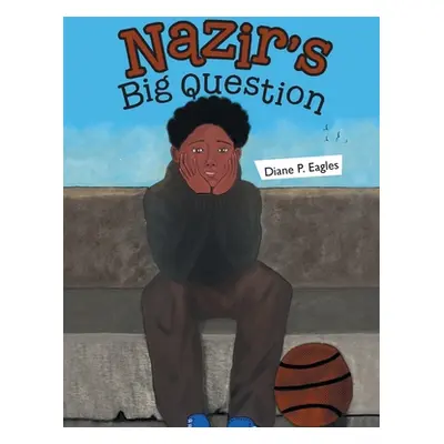 "Nazir's Big Question" - "" ("Eagles Diane P.")