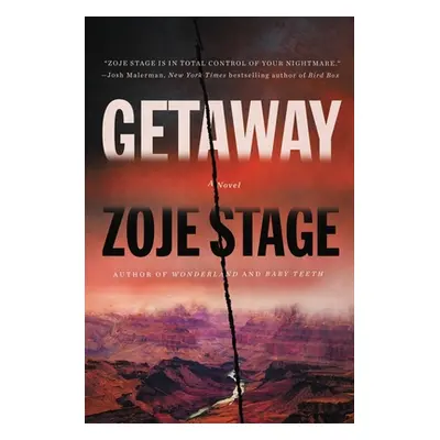 "Getaway" - "" ("Stage Zoje")