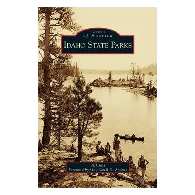 "Idaho State Parks" - "" ("Just Rick")