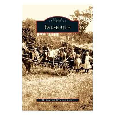 "Falmouth" - "" ("Falmouth Historical Society")