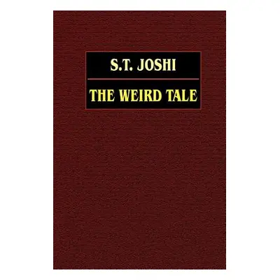 "The Weird Tale" - "" ("Joshi S. T.")