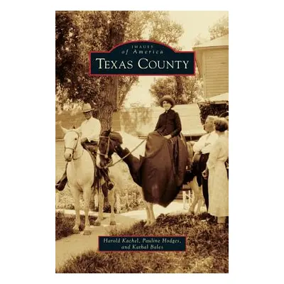 "Texas County" - "" ("Kachel Harold")