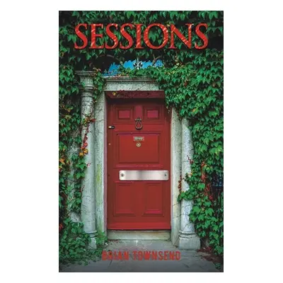 "Sessions" - "" ("Townsend Brian")