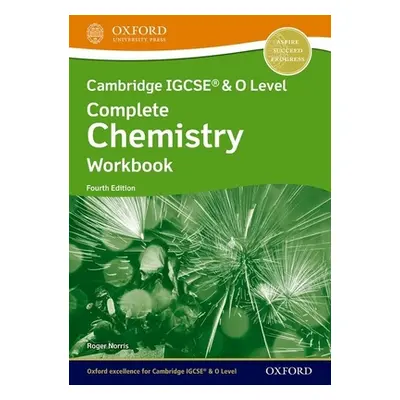 "Cambridge IGCSE (R) & O Level Complete Chemistry: Workbook Fourth Edition" - "" ("Norris Roger"