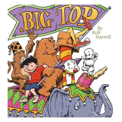 "Big Top" - "" ("Harrell Rob")