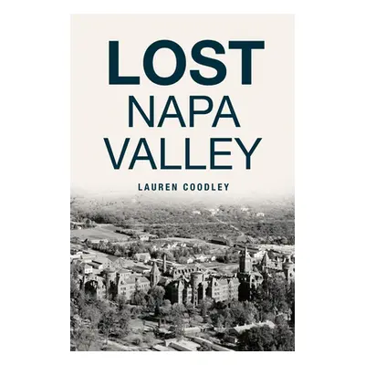 "Lost Napa Valley" - "" ("Coodley Lauren")