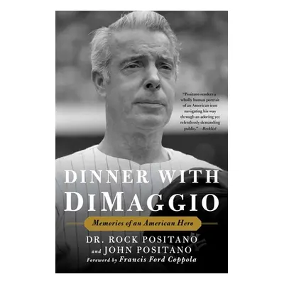 "Dinner with Dimaggio: Memories of an American Hero" - "" ("Positano Rock")