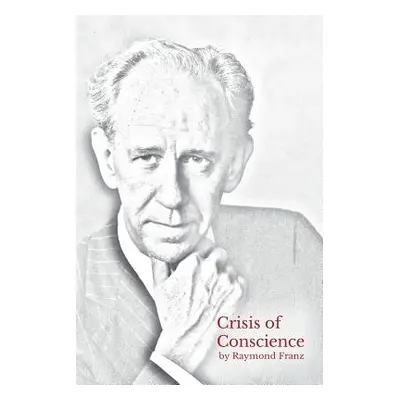 "Crisis of Conscience: The story of the struggle between loyalty to God and loyalty to one's rel