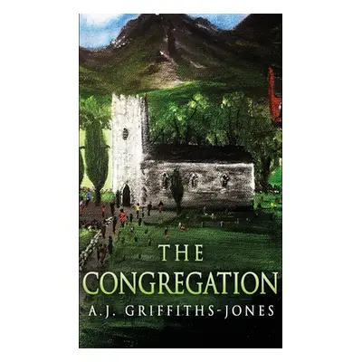 "The Congregation" - "" ("Griffiths-Jones A. J.")