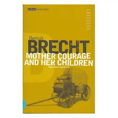 "Mother Courage and Her Children" - "" ("Brecht Bertolt")