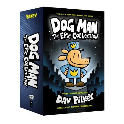 "Dog Man: The Epic Collection: From the Creator of Captain Underpants" - "" ("Pilkey Dav")