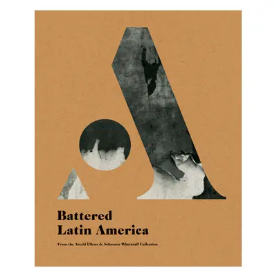 "Battered Latin America" - "" ("Consuegra David")