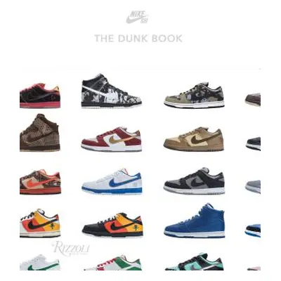 "Nike Sb: The Dunk Book" - "" ("Nike Sb")