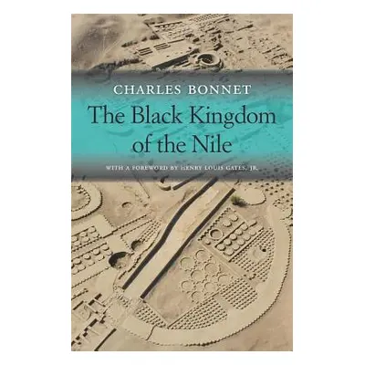 "The Black Kingdom of the Nile" - "" ("Bonnet Charles")