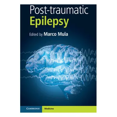 "Post-Traumatic Epilepsy, Part 1" - "" ("Mula Marco")