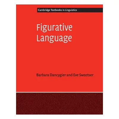 "Figurative Language" - "" ("Dancygier Barbara")