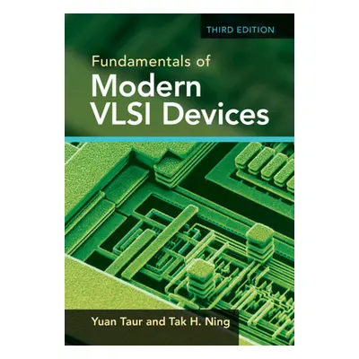 "Fundamentals of Modern VLSI Devices" - "" ("Taur Yuan")