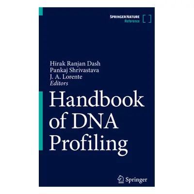 "Handbook of DNA Profiling" - "" ("Dash Hirak Ranjan")