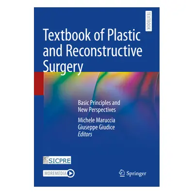 "Textbook of Plastic and Reconstructive Surgery: Basic Principles and New Perspectives" - "" ("M