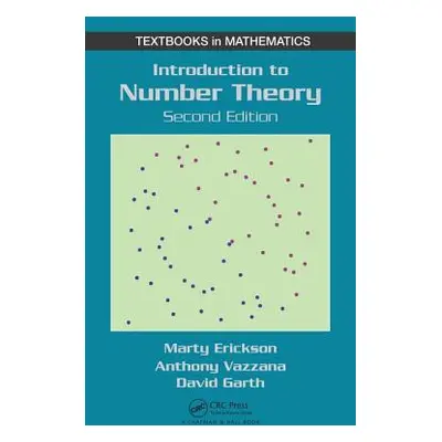 "Introduction to Number Theory" - "" ("Vazzana Anthony")