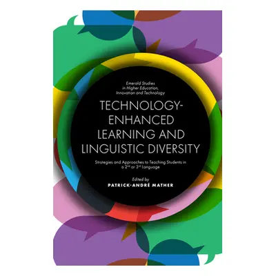 "Technology-Enhanced Learning and Linguistic Diversity: Strategies and Approaches to Teaching St