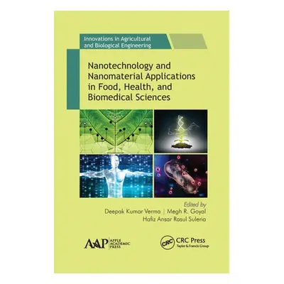 "Nanotechnology and Nanomaterial Applications in Food, Health, and Biomedical Sciences" - "" ("K