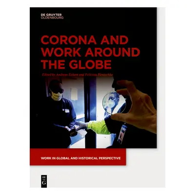 "Corona and Work around the Globe" - "" ("No Contributor")