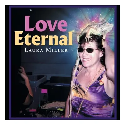 "Love Eternal" - "" ("Miller Laura")