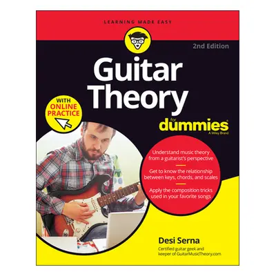 "Guitar Theory for Dummies with Online Practice" - "" ("Serna Desi")