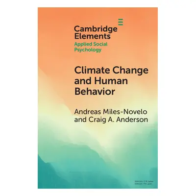 "Climate Change and Human Behavior" - "" ("Miles-Novelo Andreas")