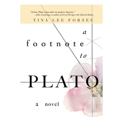 "A Footnote to Plato" - "" ("Forsee Tina Lee")