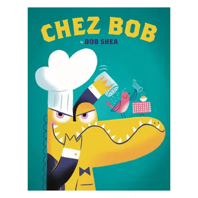 "Chez Bob" - "" ("Shea Bob")