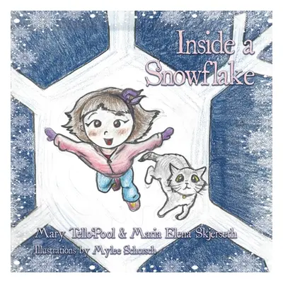 "Inside a Snowflake" - "" ("Tello-Pool Mary")