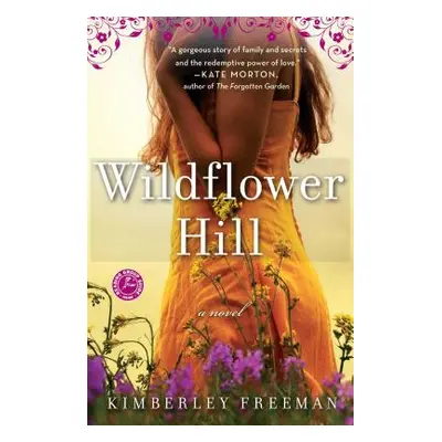 "Wildflower Hill" - "" ("Freeman Kimberley")