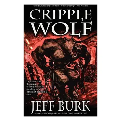 "Cripple Wolf" - "" ("Burk Jeff")